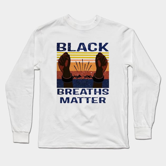 black breaths matter Long Sleeve T-Shirt by Dora_Weeks